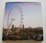 Ambot, Ian - Reinventing the Wheel      The Construction of British Airways London Eye