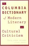 Childers, Joseph & Gary Hentzi (editors) - The Columbia Dictionary of Modern Literary & Cultural Criticism (Paper)