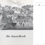 Prins, Drs. Peter (redactie) - De Amstelkerk (Nieuwsbrief nr. 59  2006)