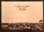 Alvao (foto's), Fernando Távora, Joaquim Vieira - A cidade do Porto, Na obra do fotógrafo Alvao 1872 : 1946