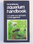 Bianchini, Fransesco e.a. - het Praktische Aquarium Handboek - een gids voor het leven in een aquarium