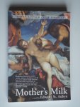 St.Aubyn, Edward - Mother’s Milk, novel