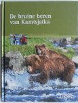 Viering, Kerstin, Knauer, Ronald - Expeditie dierenwereld De bruine beren van Kamtsjatka