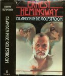 Hemingway, Ernest .. Geautoriseerde vertaling van J.F. Kliphuis  Kaart op voor en achter  schutblad van Samuel H. Bryant - Eilanden in de Golfstroom.