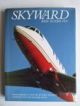 Munson,Russell, Photography & Text, Richard Bach introduction - Skyward, Why Flyers Fly