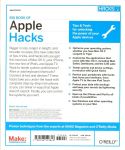 Seibold, Chris - Big book of Apple hacks / Tips & tools for unlocking the power of your Apple device