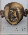 SHEN, Hsueh-man - Schätze der Liao, Chinas vergessene Nomadendynastie 907-1125