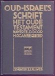 Cannegieter, H.G. - Oud-Israëls schrift (Het Oude Testament naverteld)