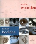 Brand, Jan en Gast, Nicolette - De Woorden en de Beelden / The Words and the Images