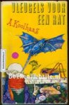 Anton Koolhaas - Vleugels voor een rat en andere dierenverhalen