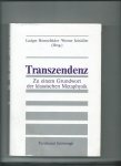 Honnefelder, Ludger, Werner Schüssler (Hrsg.) - Transzendenz. Zu einem Grundwort der klassischen Metaphysik. Festschrift für Klaus Kremer