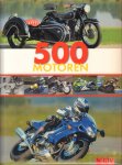 Heil, Carsten - 500 Motoren (Fascinatie op twee wielen), 256 pag. hardcover, gave staat