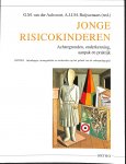 Aalsvoort, G.M. van der / Ruijssenaars, A.J.J.M. - Jonge risicokinderen. Achtergronden, onderkenning, aanpak en praktijk