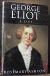 Ashton, Rosemary - George Eliot : A Life