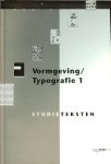 Kooy, A. van der - Vormgeving - typografie - 1 - deel Studieteksten