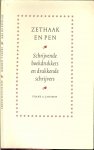 Janssen, Frans A - Zethaak en pen. Schrijvende boekdrukkers en drukkende schrijvers. Scaldia model nr. 3