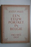 Jozef Muls - Een Eeuw Portret In Belgie