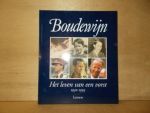 LENTDECKER, LOUIS DE - Boudewijn het leven van een vorst 1930-1993