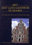 Boschma-Aarnoudse, C. - Het Sint Jans gasthuis te Hoorn