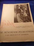 Rijksmuseum Amsterdam - Phoenix, maandschrift voor beeldende kunst. De Münchener Pinakotheek in het rijksmuseum te amsterdam. Jaargang 3, nummer 5/6 juni/juli 1948
