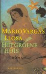 Vargas Llosa, M. - Het groene huis