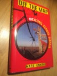 Jenkins, Mark (gesigneerd) - Off the Map - Bicycling across Siberia
