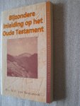 Beusekom, Ds. G.J. van - Bijzondere inleiding op het Oude Testament / Wegwijzers in de Gereformeerde Theologie