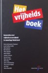 Captain, Esther. /  Dallinga, Maarten. (red.) - Het vrijheidsboek / generaties over vrijheid en onvrijheid in naoorlogs Nederland