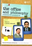 Wisnewski, J. Jeremy - The Office and Philosophy / Scenes from the Unexamined Life
