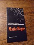 Pennings, Maarten - MatheMagie. Stoeien met wiskunde, raadsels, grappen en problemen
