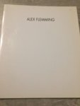 Alex Flemming - Alex Flemming