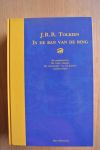 Tolkien, J.R.R. - IN DE BAN VAN DE RING met De Reisgenoten, De Twee Torens, De Terugkeer van de Koning en Aanhangsels