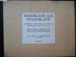Beekman, A.A. - Nederland als polderland