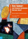 Nortier, H.  Pelger, R. - Een tumor: wat kunnen hormonen hieraan doen ? / alles over kanker en hormonale therapie