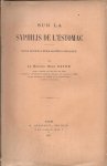 Pater, Henri - Sur la Syphilis de L`Estomac (Revue critique & Étude Anatomo-Pathologique)