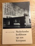 Rooy, A.J.J. van - Nederlandse kerkbouw op een keerpunt