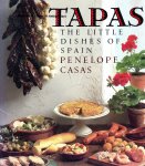 Casas, Penelope - Tapas, the little dishes of Spain