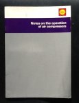Shell International Petroleum Company, ltd. - Notes on the operation of air compressors