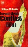 Smith, Wilbur M. - Israeli / Arab Conflict and the Bible