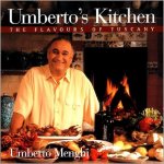 Menghi, Umberto - Umberto's Kitchen The Flavours Of Tuscany