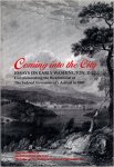 by Jane Freundel Levey (Editor) - Coming into the City: Essays on Early Washington D.C. Commemorating the Bicentennial of the Federal Government's Arrival in 1800