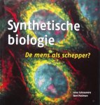 Schrauwers, Arno. / Poolman, Bert - Synthetische biologie / de mens als schepper?