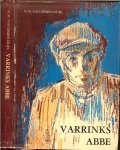 Van Diemen de Jel, N.W. en  Illustraties van Piet te Lintum - Varrinks Abbe  ..   (Roman uit de Achterhoek)