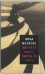 Montero, Rosa - Het hart van de Tartarus