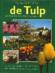 Horst, Arend Jan van der en Jan Bader - De Tulp, het symbool van zon en voorjaar, de geschiedenis en de toepassing ter inspiratie van ieder tuinier, 142 pag. hardcover, gave staat