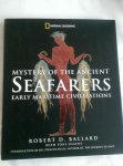 Ballard, Robert D. - Mystery of The Ancient Seafarers. Early maritime civilizations