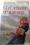 Arie van der Lugt - God schudde de wateren