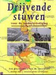 Beekmans; Schilt - Drijvende Stuwen - inundatie van Gelderland, de Ijssellinie in de Koude Oorlog
