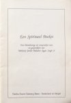 Maharaj Sardar Bahadur Jagat Singh Ji - Een spiritueel boeket; een bloemlezing uit toespraken van en gesprekken met Maharaj Sardar Bahadur Jagat Singh Ji
