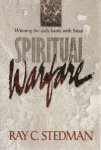 Stedman, Ray C. - Spiritual Warfare / Winning the Daily Battle with Satan